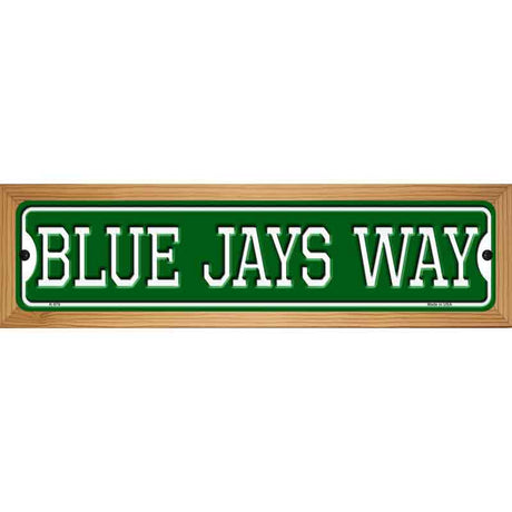 Blue Jays Way Novelty Metal Street Sign 19" x 5.5" (WB-K)