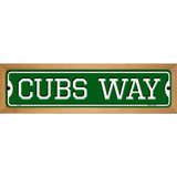 Cubs Way Novelty Metal Street Sign 19" x 5.5" (WB-K)