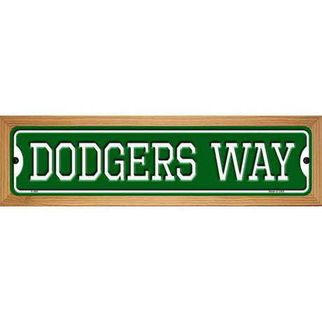 Dodgers Way Novelty Metal Street Sign 19" x 5.5" (WB-K)