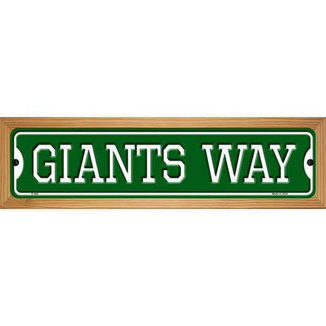 Giants Way Novelty Metal Street Sign 19" x 5.5" (WB-K)