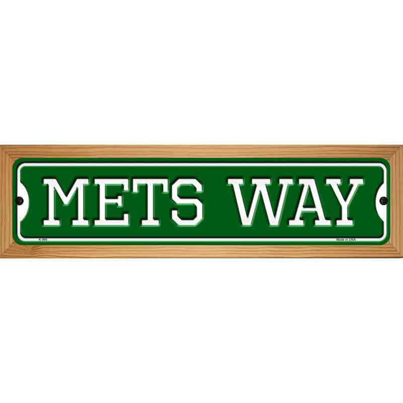 Mets Way Novelty Metal Street Sign 19" x 5.5" (WB-K)