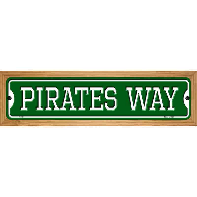 Pirates Way Green Novelty Metal Street Sign 19" x 5.5" (WB-K)