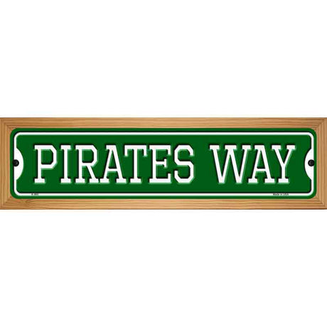 Pirates Way Green Novelty Metal Street Sign 19" x 5.5" (WB-K)