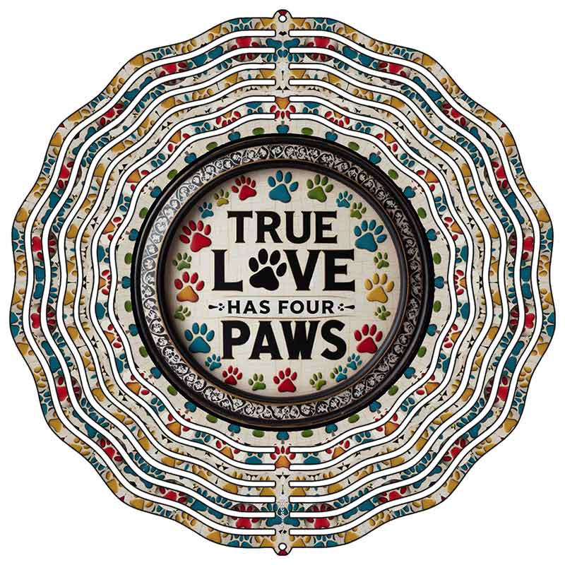 True Love has Four Paws Novelty Metal Wind Spinner WCS-221