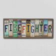 Firefighter License Plate Tag Strip Novelty Wood Sign WS-032