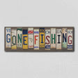 Gone Fishing License Plate Tag Strip Novelty Wood Sign WS-038