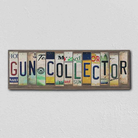 Gun Collector License Plate Tag Strips Novelty Wood Sign WS-130