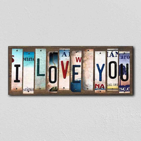 I Love You License Plate Tag Strips Novelty Wood Signs WS-257