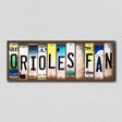 Orioles Fan License Plate Tag Strips Novelty Wood Signs WS-402