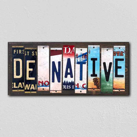 DE Native License Plate Tag Strips Novelty Wood Signs WS-509