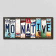 MO Native License Plate Tag Strips Novelty Wood Signs WS-526