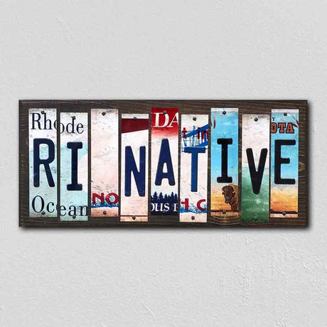 RI Native License Plate Tag Strips Novelty Wood Signs WS-540