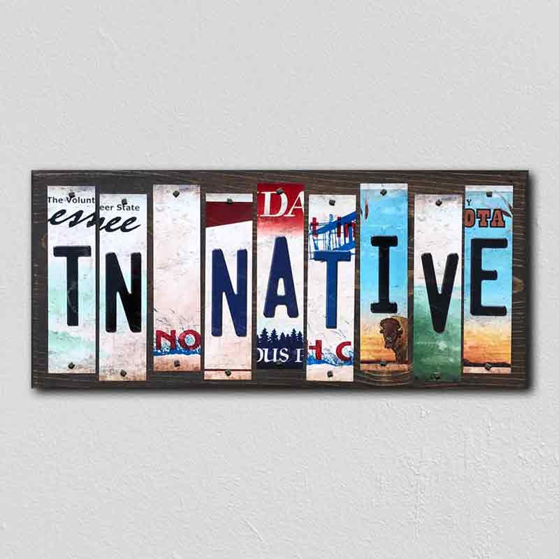 TN Native License Plate Tag Strips Novelty Wood Signs WS-543