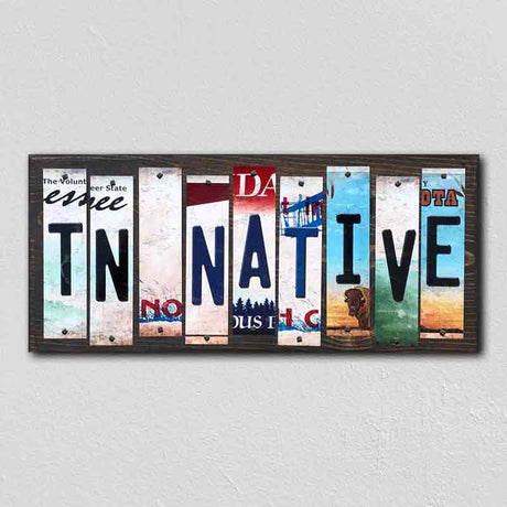 TN Native License Plate Tag Strips Novelty Wood Signs WS-543