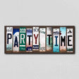 Party Time License Plate Tag Strips Novelty Wood Signs WS-595