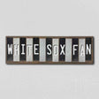 White Sox Fan Team Colors Baseball Fun Strips Novelty Wood Sign WS-599