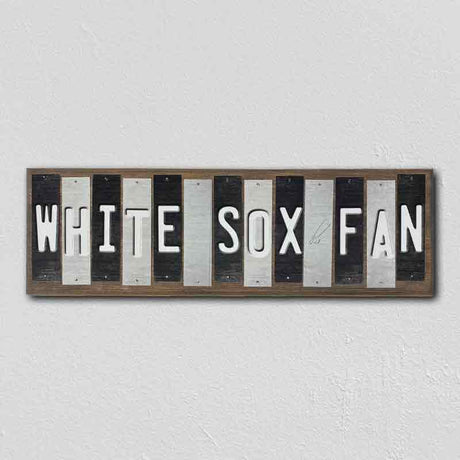 White Sox Fan Team Colors Baseball Fun Strips Novelty Wood Sign WS-599