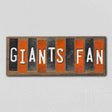 Giants Fan Team Colors Baseball Fun Strips Novelty Wood Sign WS-611