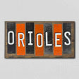 Orioles Team Colors Baseball Fun Strips Novelty Wood Sign WS-642