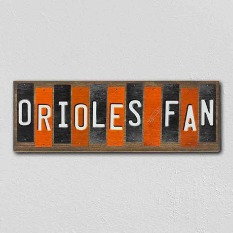 Orioles Fan Team Colors Baseball Fun Strips Novelty Wood Sign WS-643