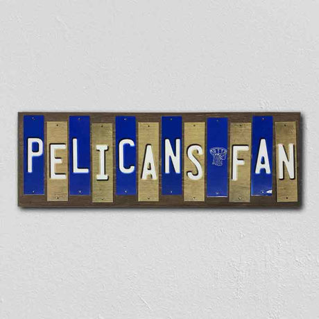 Pelicans Fan Team Colors Basketball Fun Strips Novelty Wood Sign WS-695