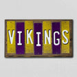 Vikings Team Colors Football Fun Strips Novelty Wood Sign WS-736