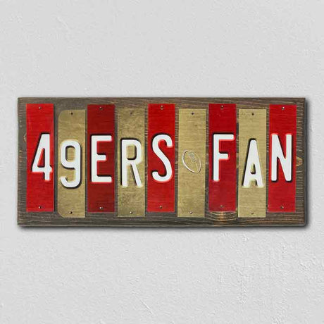 49ers Fan Team Colors Football Fun Strips Novelty Wood Sign WS-741