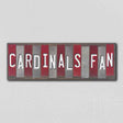 Cardinals Fan Team Colors Football Fun Strips Novelty Wood Sign WS-767