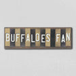 Buffaloes Fan Team Colors College Fun Strips Novelty Wood Sign WS-889