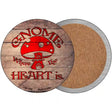 Gnome Where Home Is Novelty Circle Coaster Set of 4