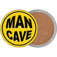 Man Cave Novelty Circle Coaster Set of 4