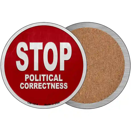 Stop Political Correctness Novelty Circle Coaster Set of 4