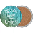 Beach Vibes Novelty Circle Coaster Set of 4