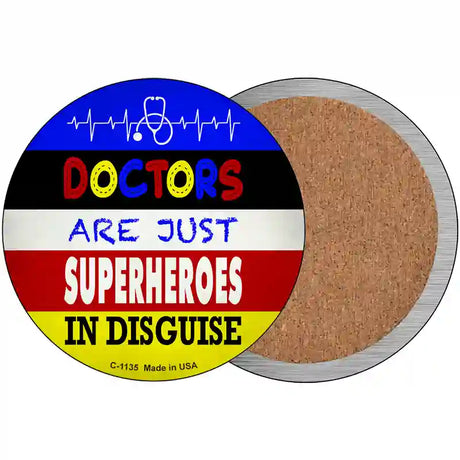 Doctors Are Superheroes In Disguise Novelty Circle Coaster Set of 4