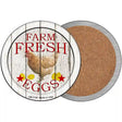 Farm Fresh Eggs Novelty Circle Coaster Set of 4