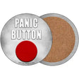 Panic Button Novelty Circle Coaster Set of 4