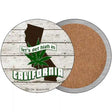 Lets Get High In California Novelty Circle Coaster Set of 4