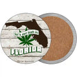 Lets Get High In Florida Novelty Circle Coaster Set of 4