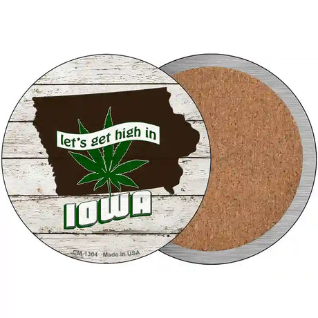 Lets Get High In Iowa Novelty Circle Coaster Set of 4