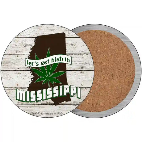 Lets Get High In Mississippi Novelty Circle Coaster Set of 4