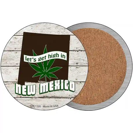 Lets Get High In New Mexico Novelty Circle Coaster Set of 4