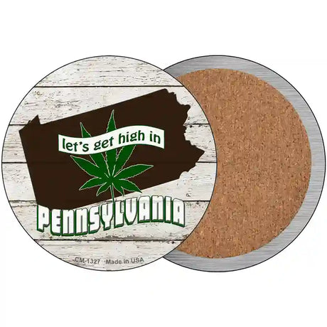 Lets Get High In Pennsylvania Novelty Circle Coaster Set of 4