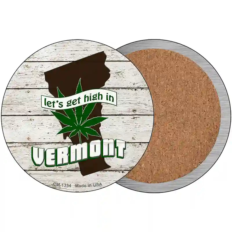 Lets Get High In Vermont Novelty Circle Coaster Set of 4