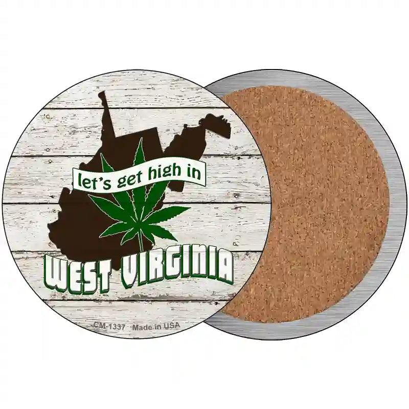 Lets Get High In West Virginia Novelty Circle Coaster Set of 4