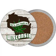 Lets Get High In Wisconsin Novelty Circle Coaster Set of 4