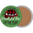 Most Wonderful Time Novelty Circle Coaster Set of 4