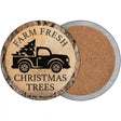 Farm Fresh Christmas Trees Novelty Circle Coaster Set of 4