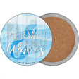 Be A Mermaid Novelty Circle Coaster Set of 4