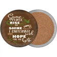 Caffeinate and Hope Novelty Circle Coaster Set of 4