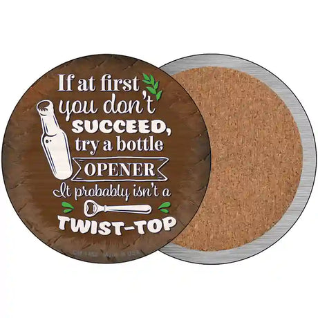 Try A Bottle Opener Novelty Circle Coaster Set of 4